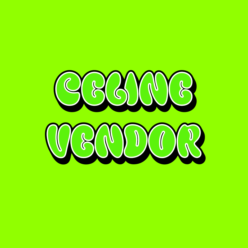 Celine Vendor