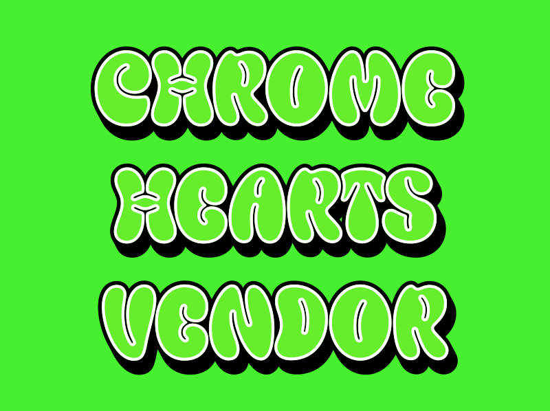 Chrome Hearts Vendor