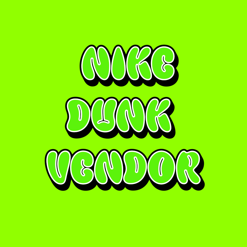 Nike Dunk Vendor